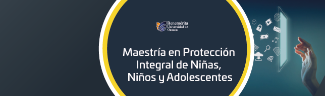 Maestría en Protección Integral de Niñas, Niños y Adolescentes 
