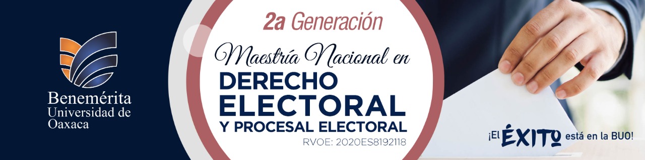 2da Generación de la Maestría Nacional en Derecho Electoral y Procesal Electoral