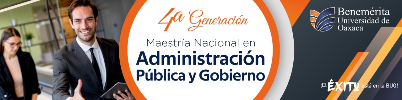 Cuarta Generación Maestría en Administración Pública y Gobierno