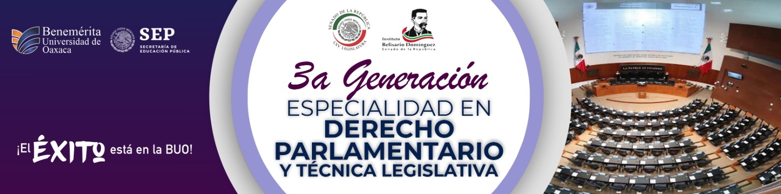 TERCERA GENERACIÓN Especialidad en Derecho Parlamentario y Técnica Legislativa